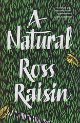 A Natural by Ross Raisin